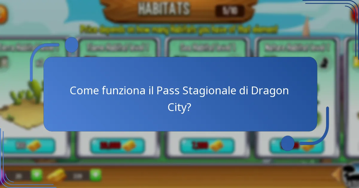 Come funziona il Pass Stagionale di Dragon City?