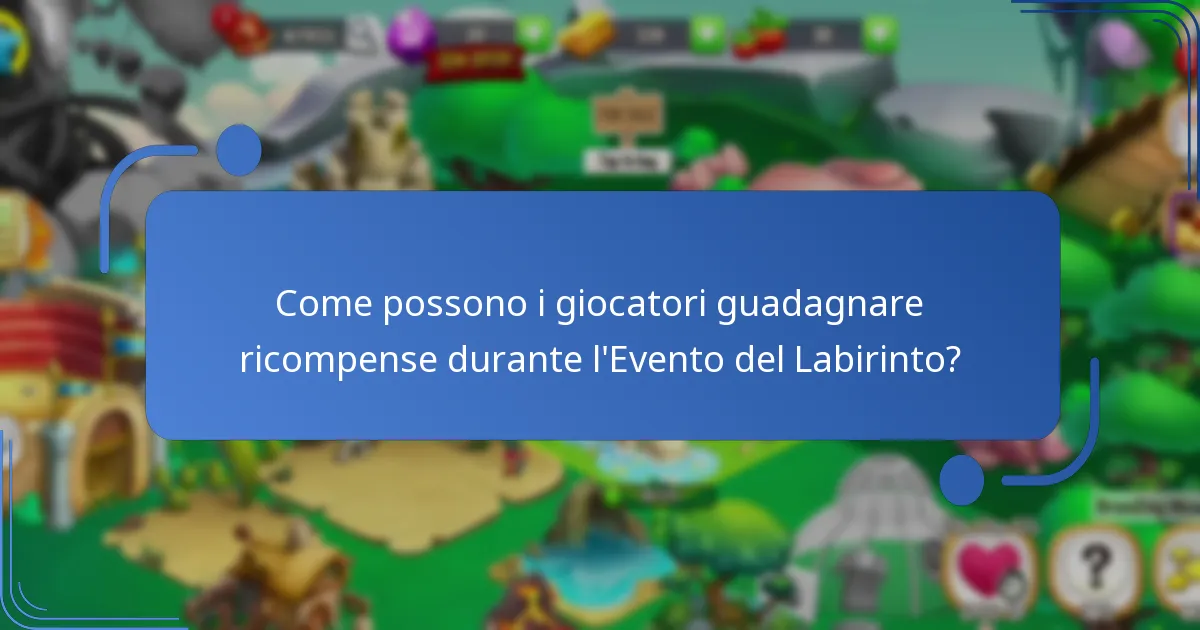 Come possono i giocatori guadagnare ricompense durante l’Evento del Labirinto?