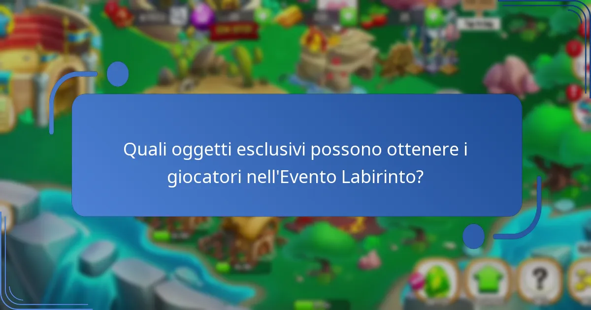 Quali sono le migliori strategie per massimizzare le ricompense nell’Evento Labirinto?
