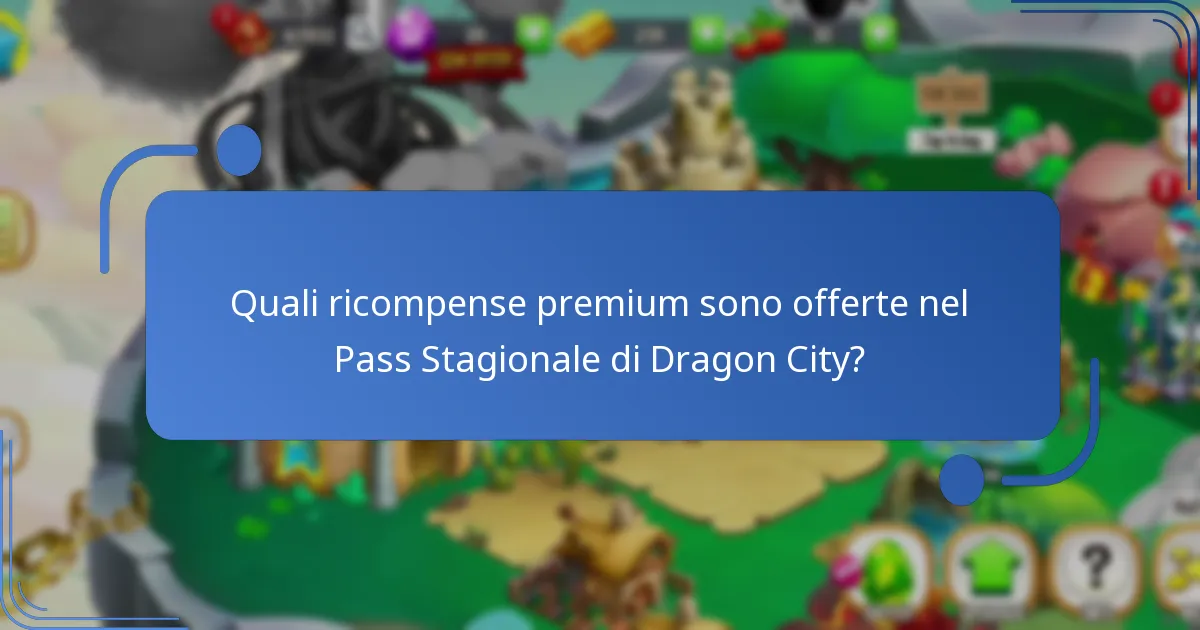 Come il Pass Stagionale di Dragon City migliora l’esperienza di gioco?