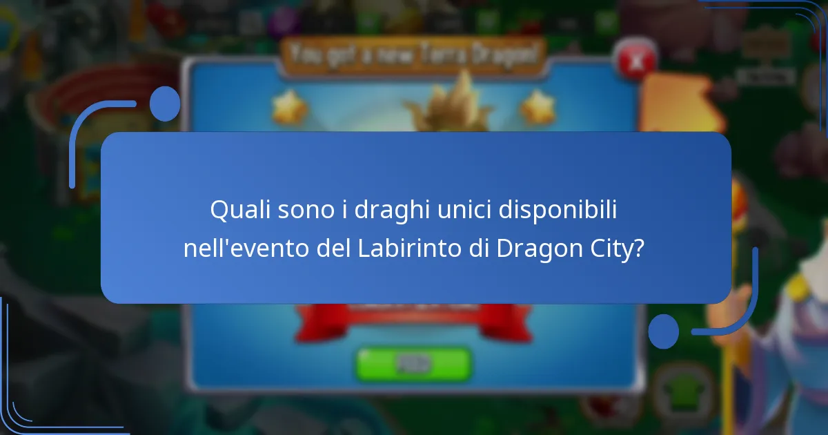 Quali sono le meccaniche dell’evento del Labirinto di Dragon City?